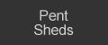 Pent Sheds